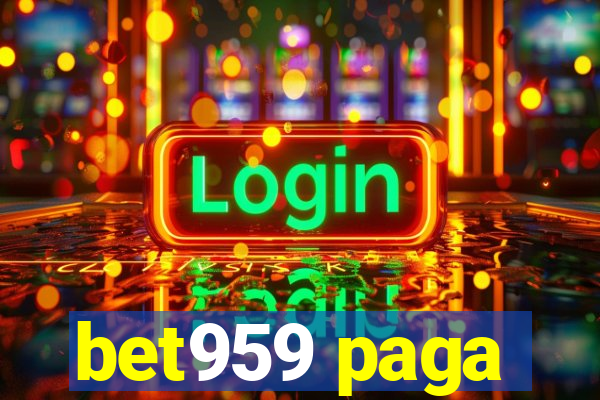bet959 paga
